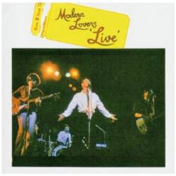 The Modern Lovers : Modern Lovers Live